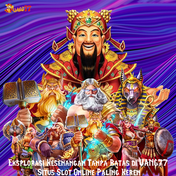 UANG77 Situs Slot Online Indonesia & Raja Slot Gacor