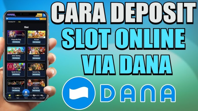 Slot Online Mudah dengan Deposit Dana